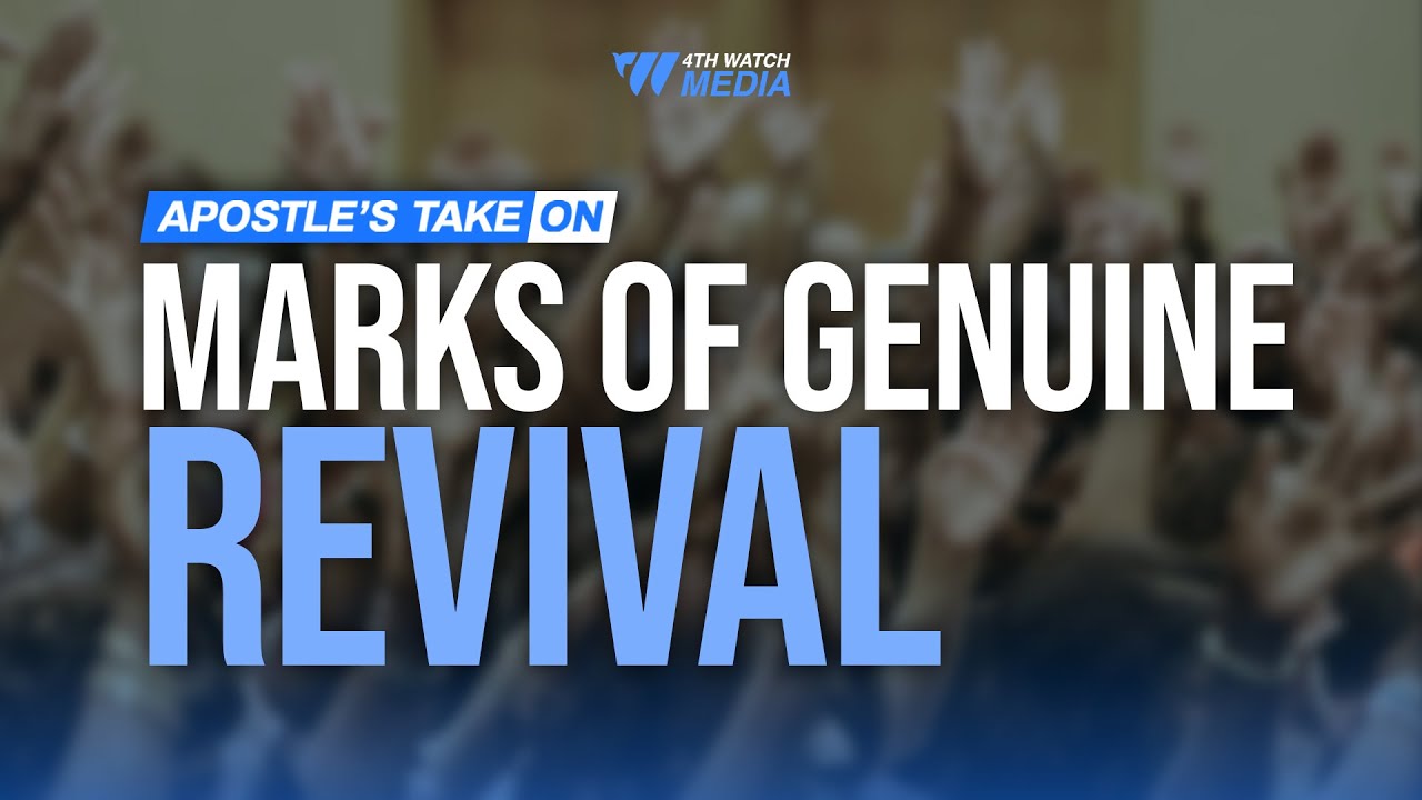 Marks of Genuine Revival