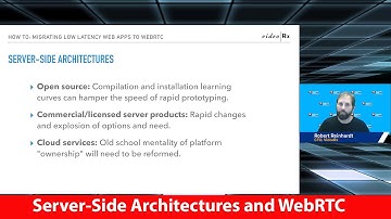 Server-Side Architectures and WebRTC