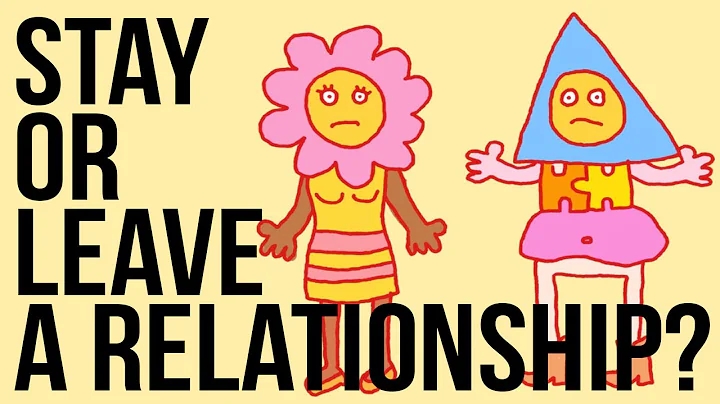 Stay in - or Leave - a Relationship? - DayDayNews