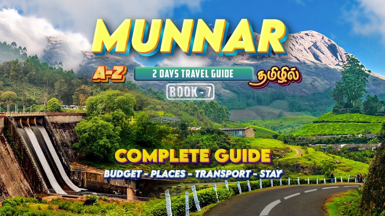 Munnar 2 Days Travel Guide     Munnar Tourist Places  Budget  Details