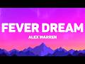 Alex Warren Fever Dream Lyrics