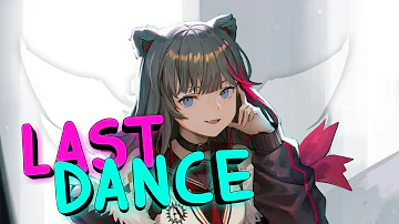 Nightcore - Last Dance [Seeb x KIDDO] (Lyrics)