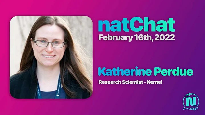 natChat Feb 16, 2022: Dr. Katherine Perdue