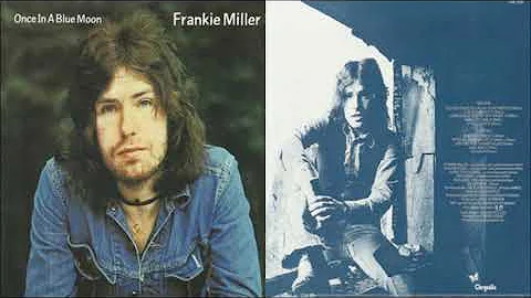 Frankie Miller - Once In A Blue Moon [Full Album] ...