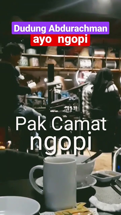 KSAD Dudung Abdurachman ayo ngopi #originalsong #ngopi