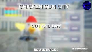 chicken gun city - soundtrack: Cut And Dry