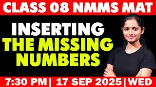 CLASS 08 NMMS MAT | INSERTING THE MISSING NUMBERS | MS SOLUTIONS