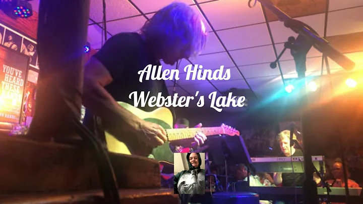 Allen Hinds - Webster's Lake at "The Spud" 09-03-2...