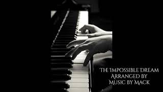 The Impossible Dream (Man of La Mancha Piano Cover 2020)