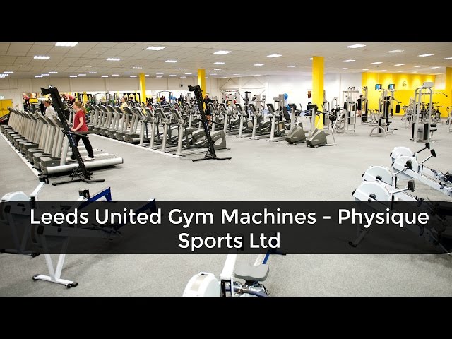 Leeds United Gym Machines - Physique Sports Ltd