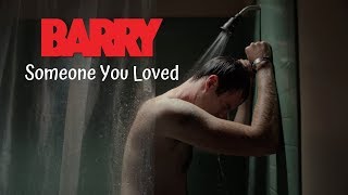 Barry ~ Someone You Loved