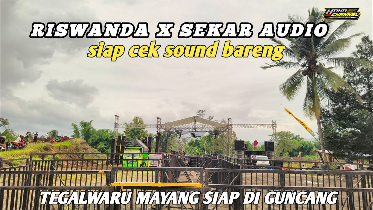 RISWANDA X SEKAR AUDIO READY SIAP CEK SOUND BARENG