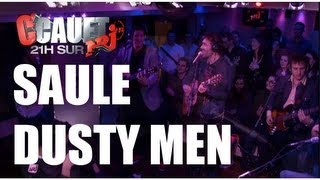 Saule - Dusty Men (feat. Charlie Winston) - Live - C'Cauet sur NRJ