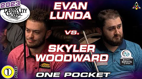 SKY WOODWARD vs EVAN LUNDA - 2023 DERBY CITY CLASSIC ONE POCKET DIVISION