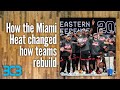 How the Miami Heat&#39;s title run changed how NBA teams rebuild