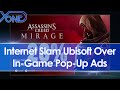 Ubisoft Slammed For Assassin&#39;s Creed  In-Game Pop-Up Ad, Ubisoft Claim It Was A Technical Error