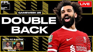 FPL BlackBox | Double Back | Fantasy Premier League Tips 2023/24 | DOUBLE GAMEWEEK 25