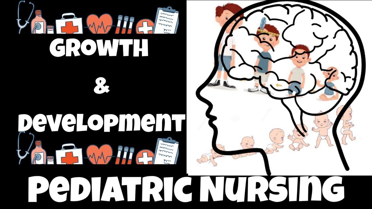 Growth and Development | Peadiatric Nursing | Developmental Stages | Principles | Milestone
