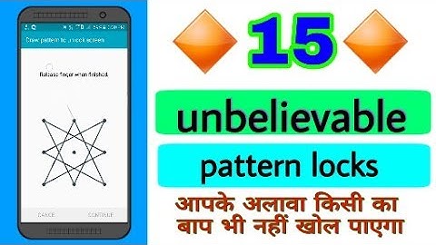 15 best Impossible patterns lock | nobody know this mobile pattern lock you should know
