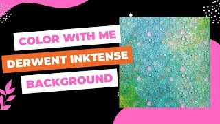 Color with Me | Derwent Inktense Pans | Lost Ocean | Johanna Basford | Adult Coloring