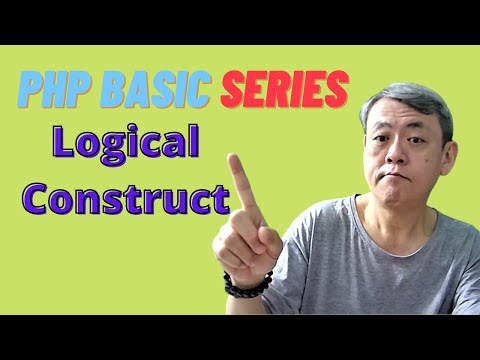 PHP Basic - Chapter 6 - Logical Construct