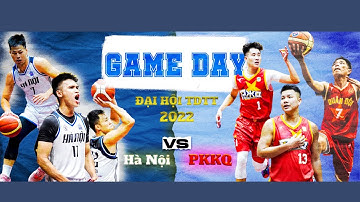 Kịch tính đến cuối cùng !!!! Tuyển Nam Hà Nội đối đầu với Nam PKKQ tại Đại Hội TDTT Toàn Quốc 2022