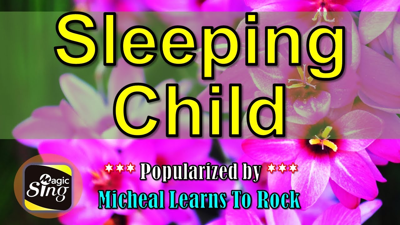 sleeping-child-mltr-karaoke-jkaralkis-powered-by-magicsing