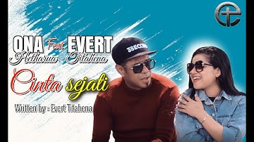 ONA HETHARUA Ft EVERT TITAHENA - CINTA SEJATI (OFFICIAL MUSIC VIDEO)