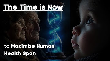 “The Time is Now” to Maximize Human Healthspan – A Groundbreaking Film with Top Innovators