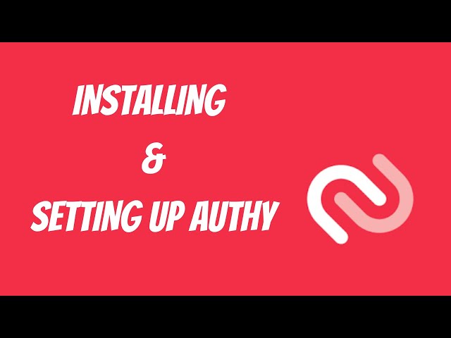 Authy set up guide - efex