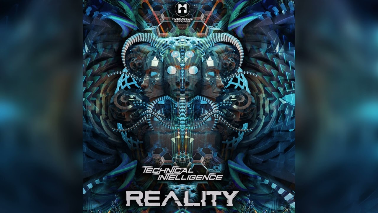 Watch Technical Intelligence - Reality (Original Mix) | @MushadelicRecords on YouTube Watch Technical Intelligence - Reality (Original Mix) | @MushadelicRecords on YouTube