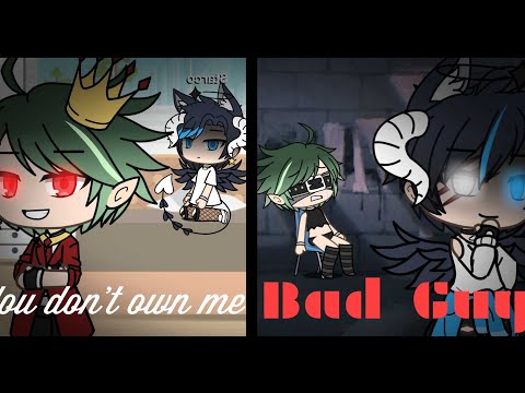You Don T Own Me Bad Guy GLMV