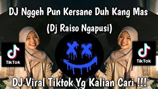 Dj Nggeh Pun Kersane Duh Kang Mas  Dj Raiso Ngapusi Sentolo Fvnky Viral Tiktok 