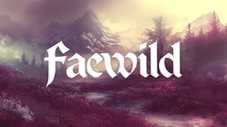Faewild - Indie/Pop/Folk Music