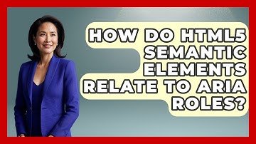 How Do HTML5 Semantic Elements Relate to ARIA Roles? | Simple HTML Studio News