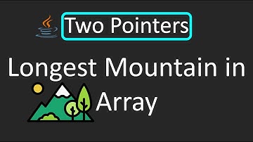 LeetCode - 845. Longest Mountain in Array | Two Pointers Technique | Java