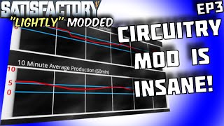 Satisfactory - Lightly Modded EP03 - REAL TIME GRAPHS!