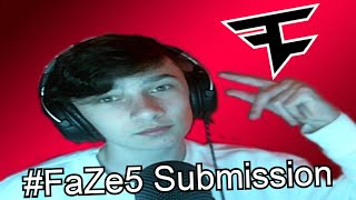 My #Faze5 Submission...