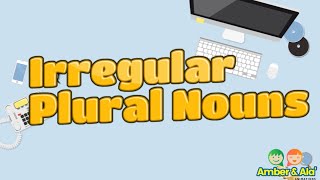 Irregular Plural Nouns
