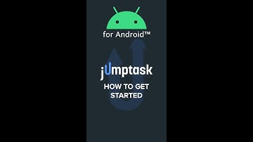 JUMPTASK | How to get started for Android