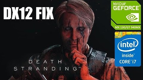 Death Stranding DX12 FIX | MX130/GT 940MX | 2GB GDDR5 | Performance Review