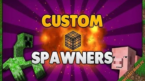 Custom Mob Spawner Mod 1.12.2 Download - How to install it for Minecraft PC