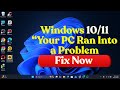 Windows 10/11 “Your PC Ran Into a Problem” Error — FIXED (2025 Permanent Solution)
