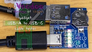 CuVoodoo gadget: USB-A to USB-C cable tester (v1)