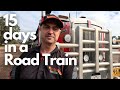 15 days in a road train  perth to brisbane to melbourne then back to perth  gear changes