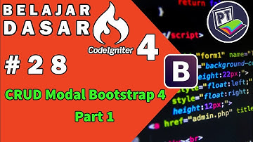 28 Tutorial Codeigniter 4 Indonesia - CRUD Modal Bootsrap 4 Part 1