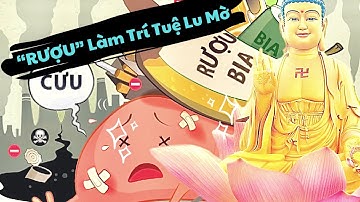 36 Tội Lỗi Khi Uống Rượu - Đức Phật Thuyết Giảng [KỂ TRUYỆN PHẬT GIÁO_Tập 17]