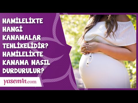 Video: Hamilelik Sırasında Kanama Nasıl Durdurulur