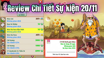 Ngọc Rồng Online - Review Chi Tiết Sự Kiện 20/11