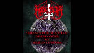 MARDUK &quot;Dracole Wayda&quot; drum cover by Marlo Lustosa